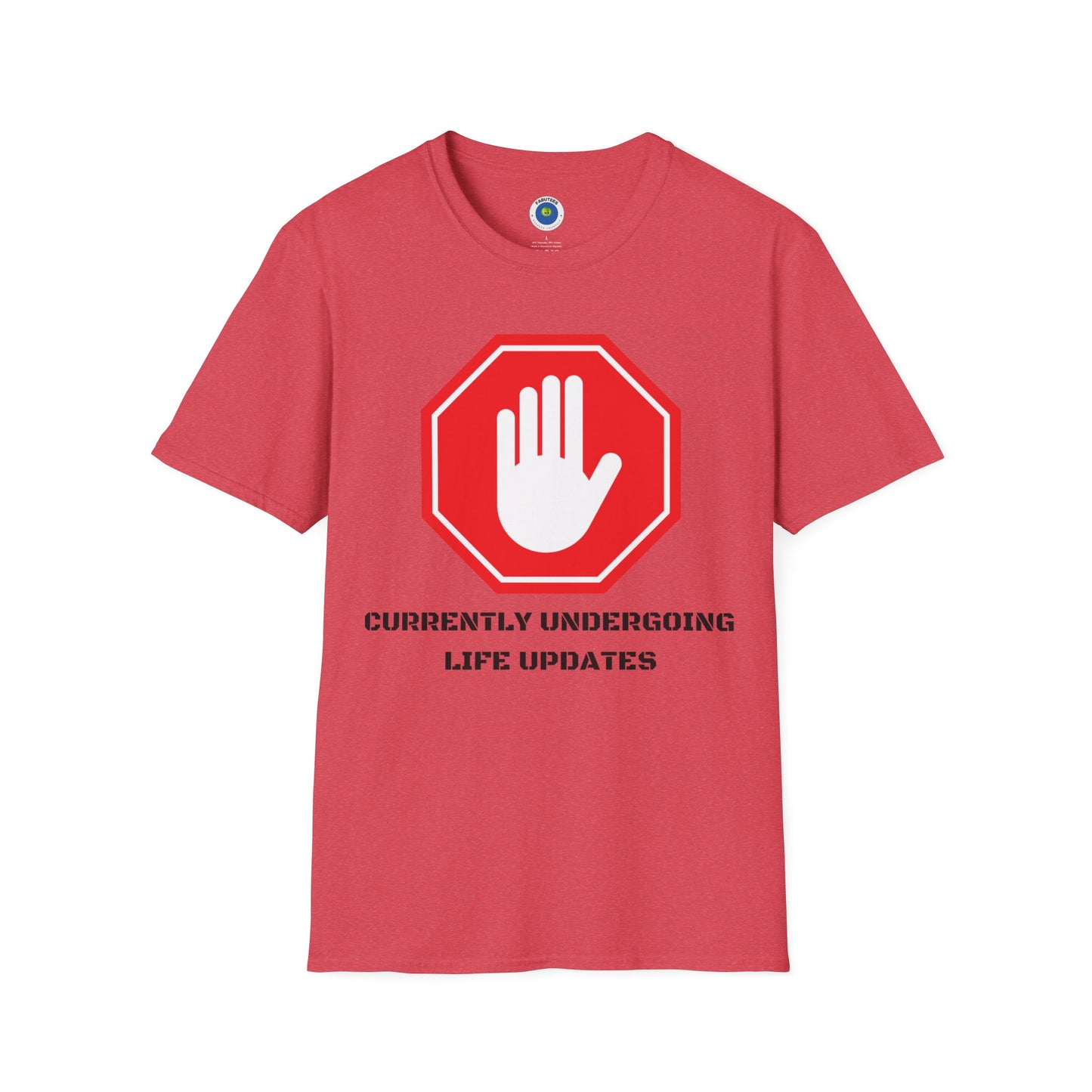 Life Update T-shirt