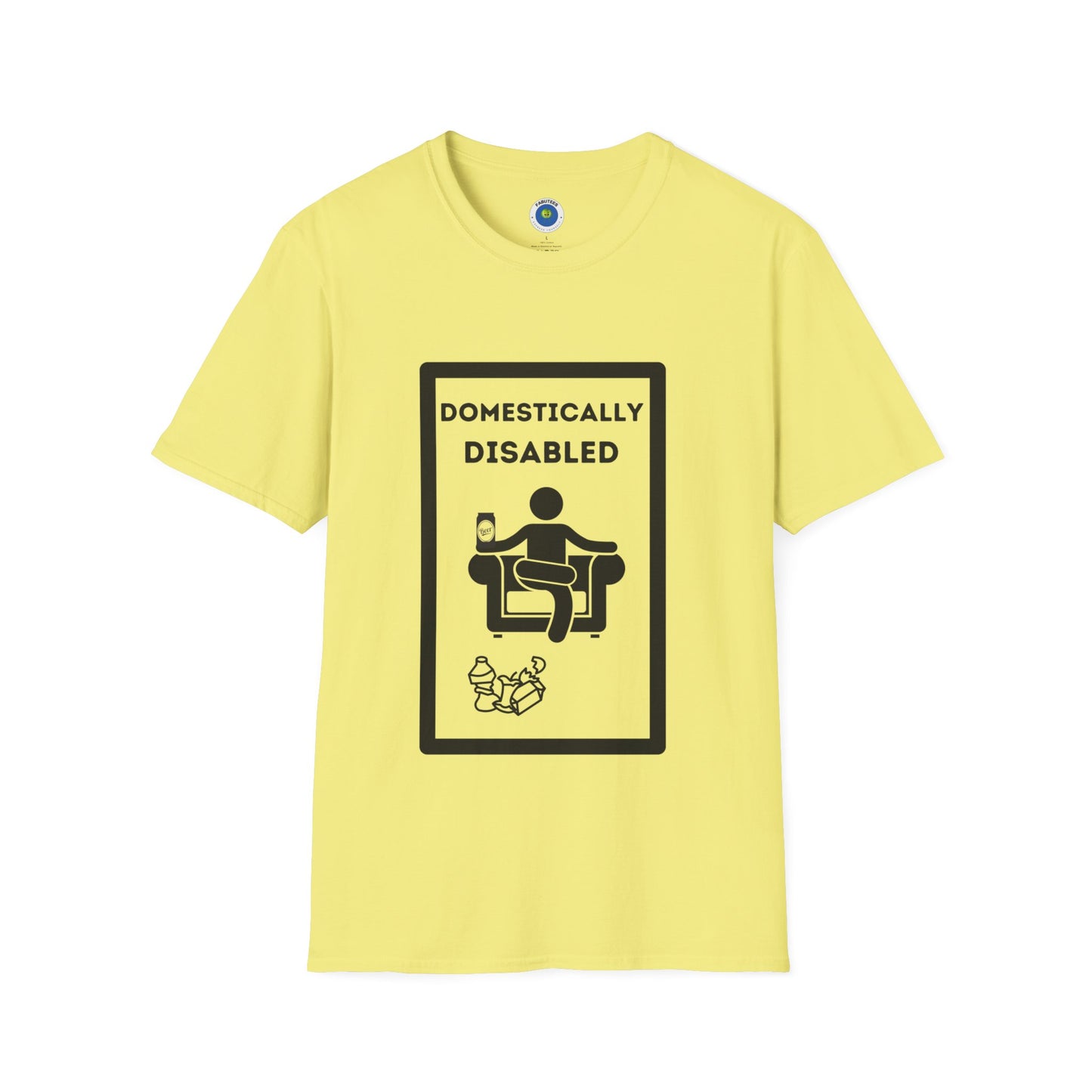 Domestically Disabled T-Shirt