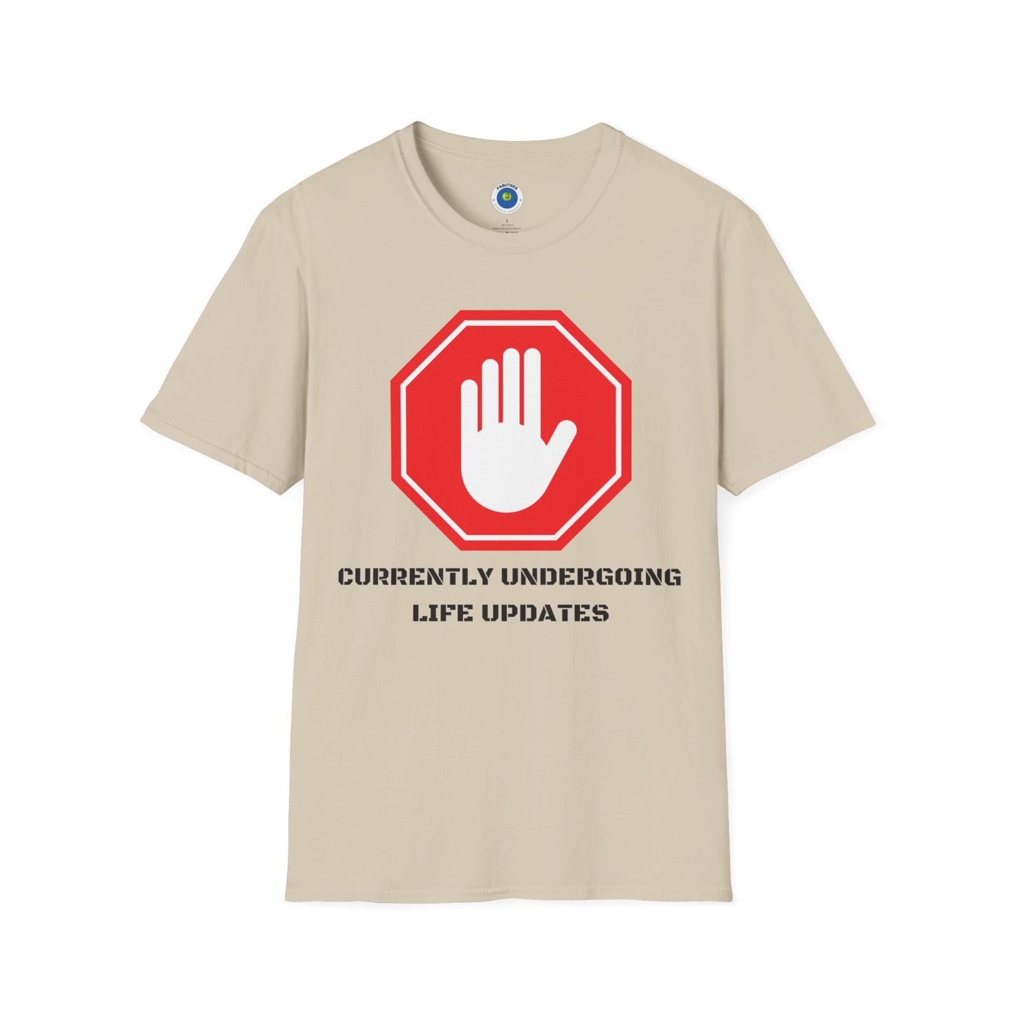 Life Update T-shirt