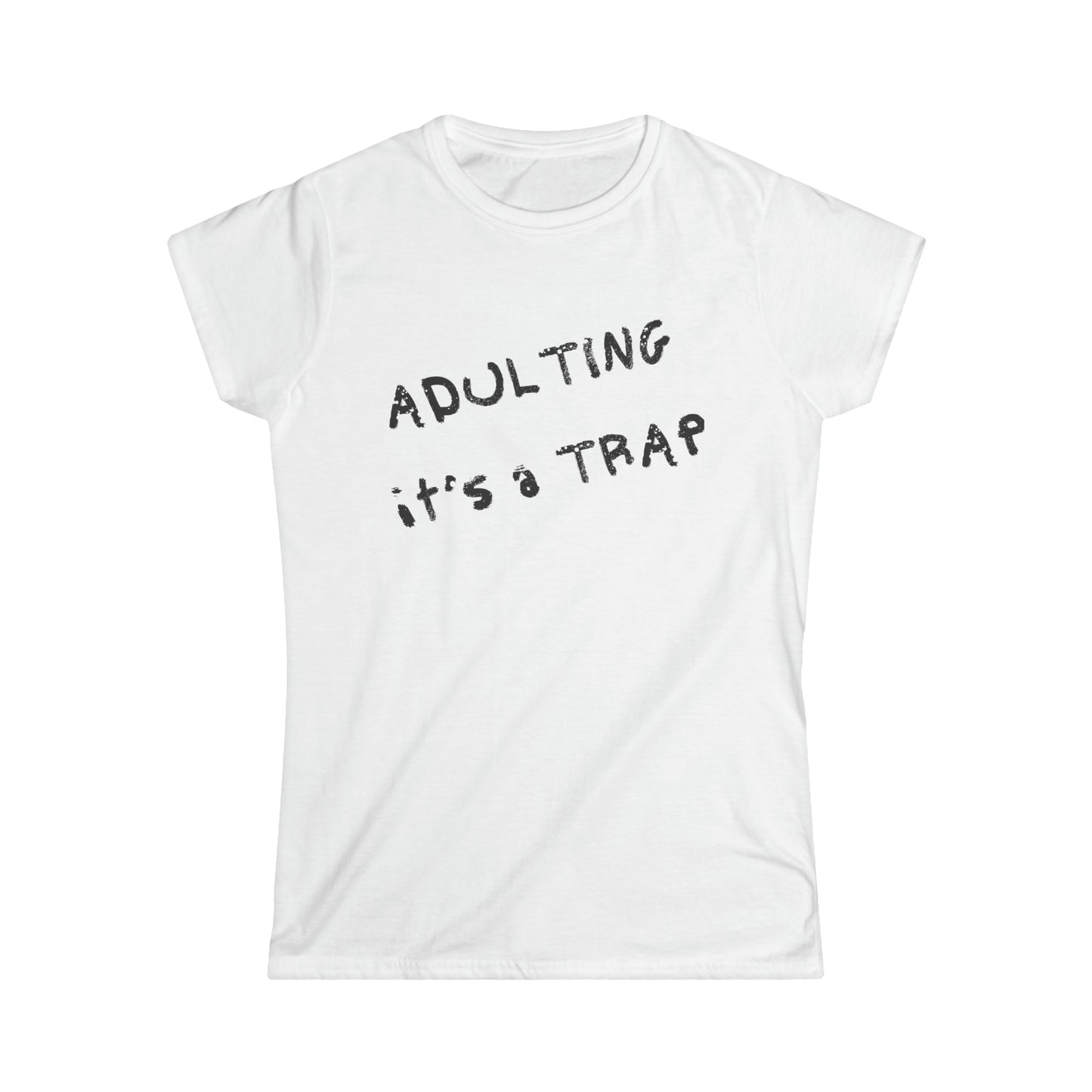 Adulting it's a Trap T-shirt