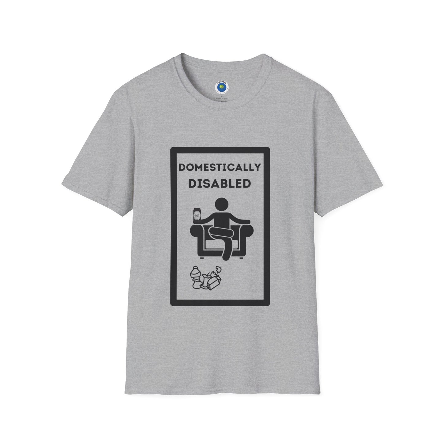 Domestically Disabled T-Shirt