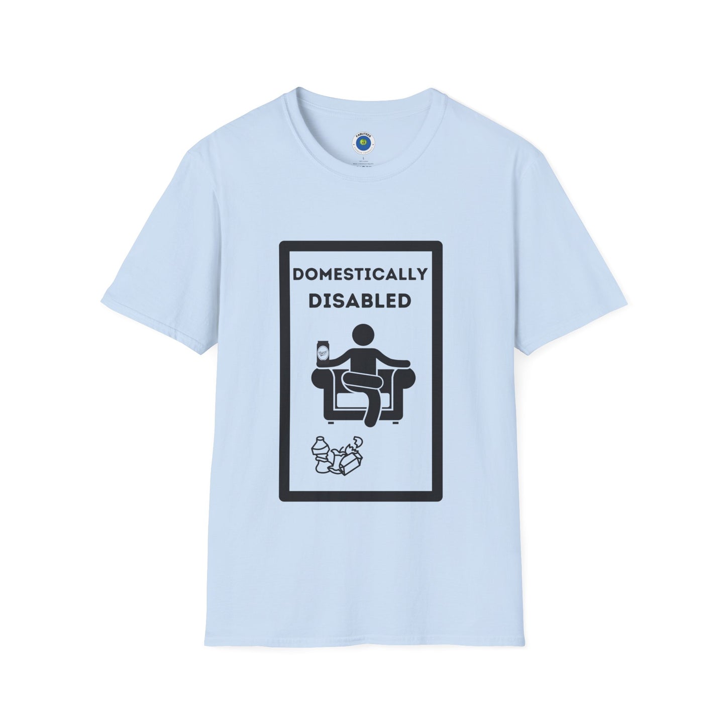 Domestically Disabled T-Shirt