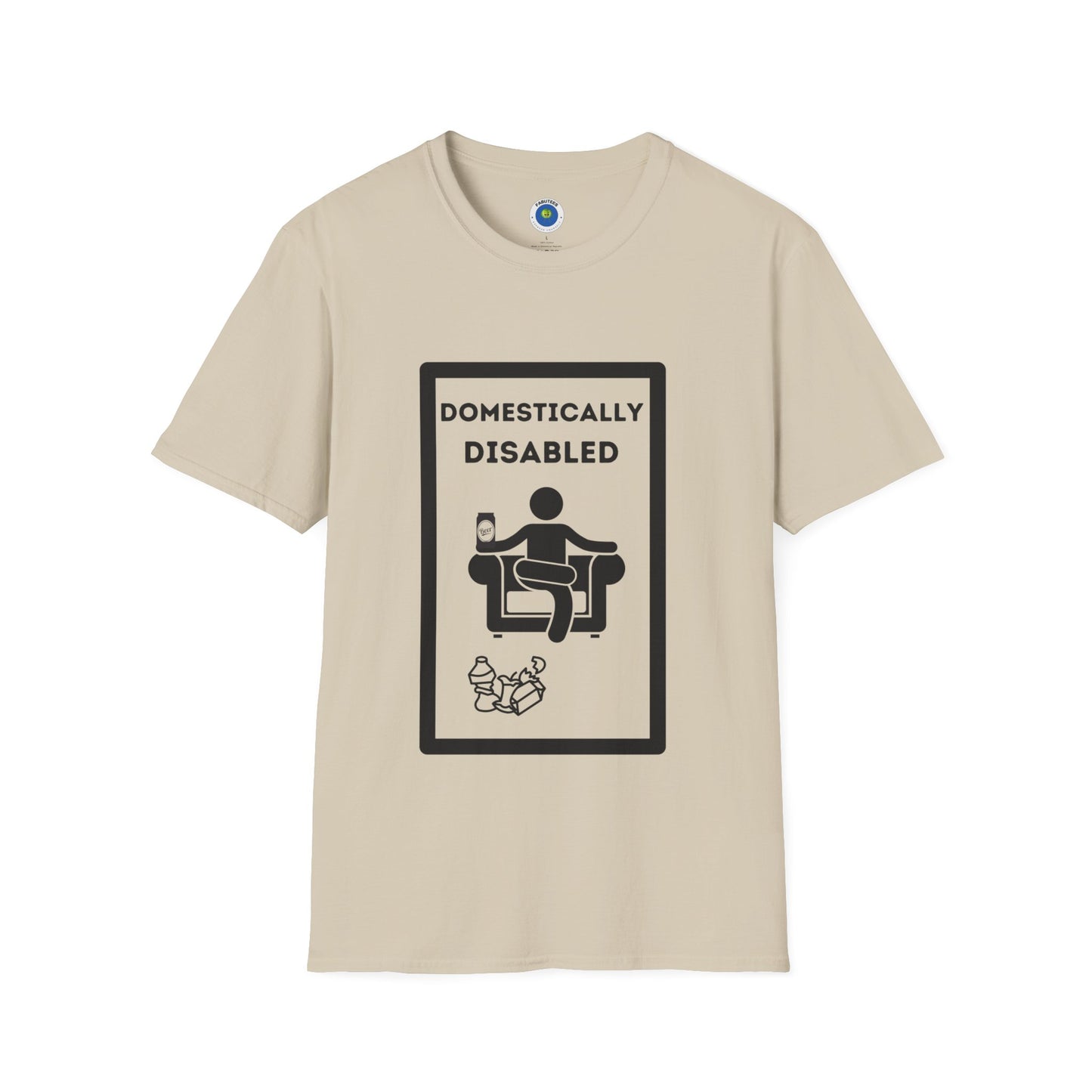 Domestically Disabled T-Shirt